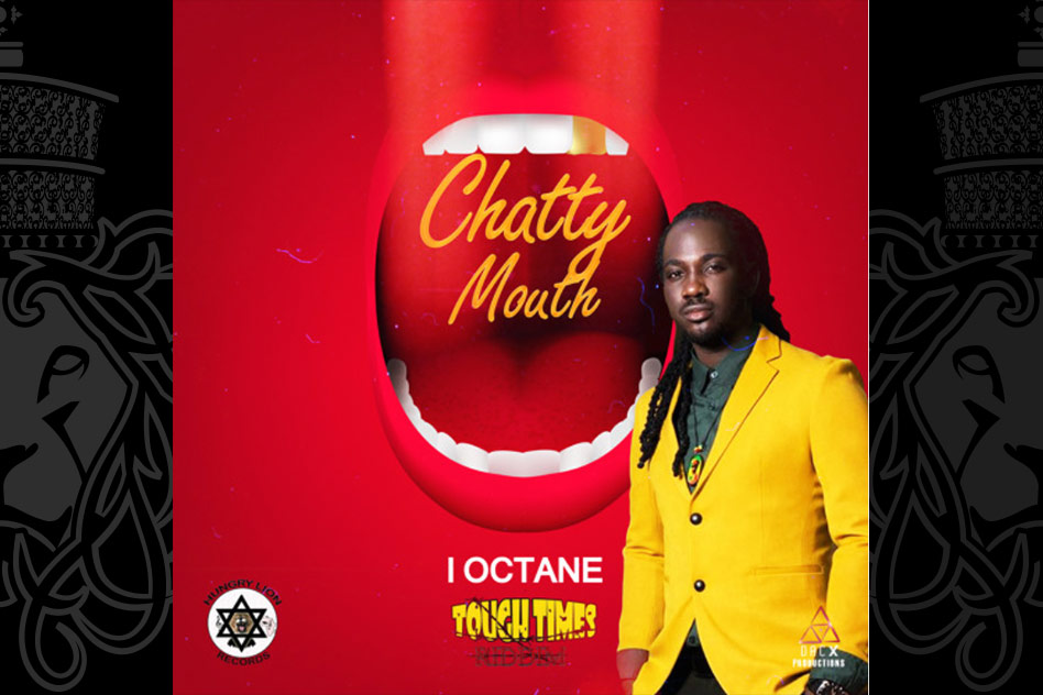 I Octane - Chatty Mouth