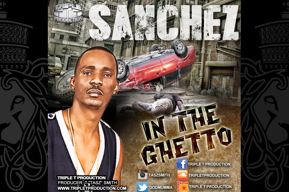 Sanchez In the Ghetto