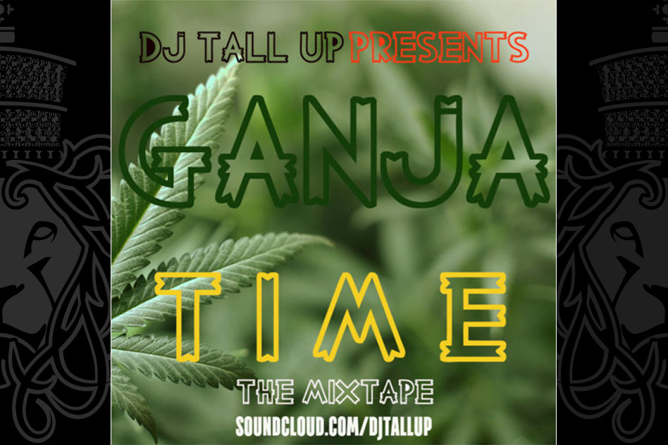 Ganja Time - DJ Tall Up