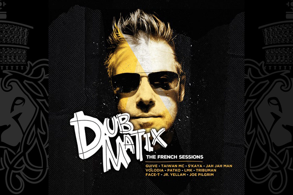 Dubmatix 'The French Sessions'