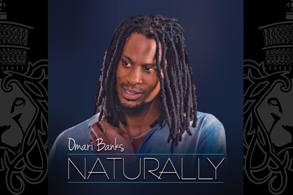 Omari Banks Naturally