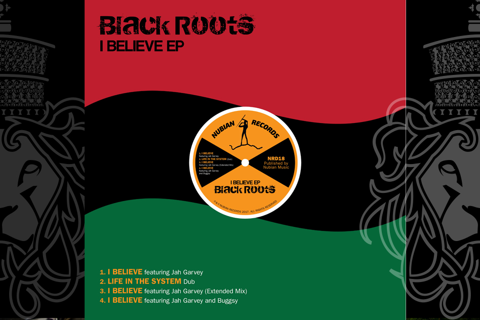 Black Roots - I Believe EP