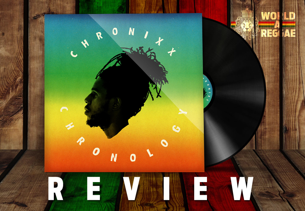 Review: Chronixx - ChronologyWorld A Reggae Entertainment