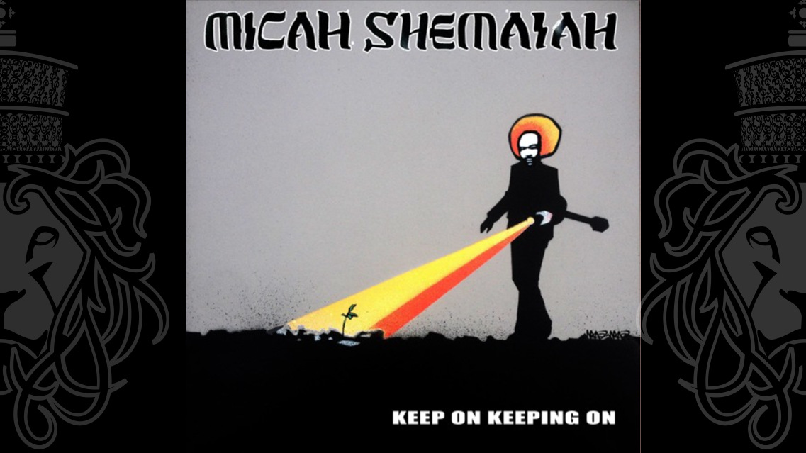 Micah Shemahia keep on keeping on