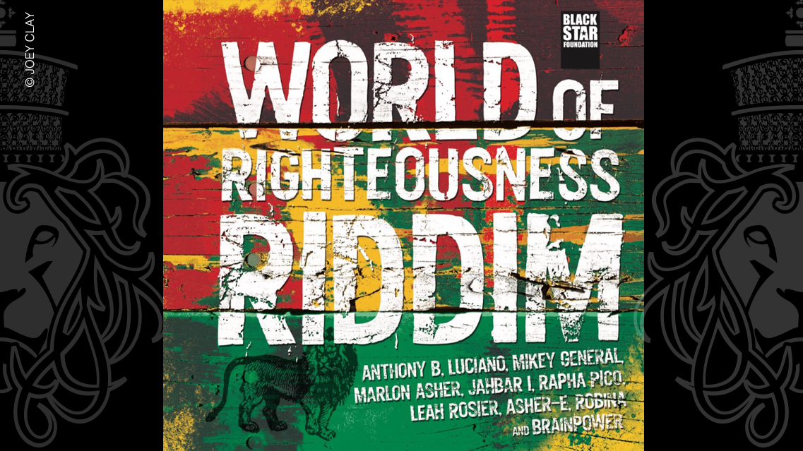 Black Star Foundation Releases World of Righteousness Riddim