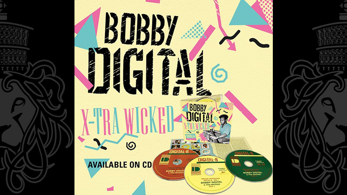 Bobby Digital Extra Wicked