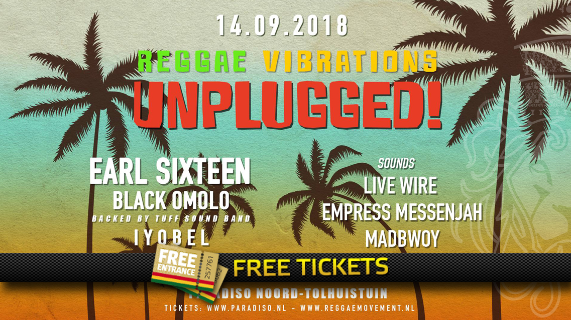 2x 2 Free Tickets to Reggae Vibrations Unplugged with Earl 16 and more