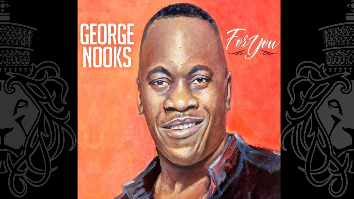 George Nooks Love You