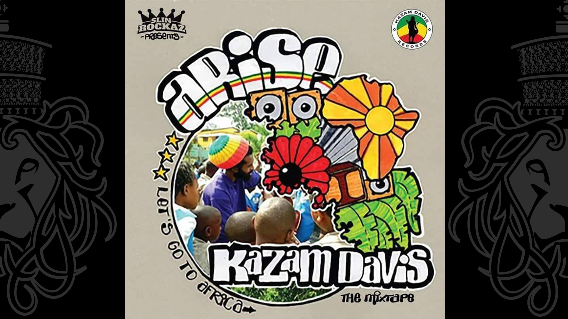 Kazam Davis - Arise Mixtape