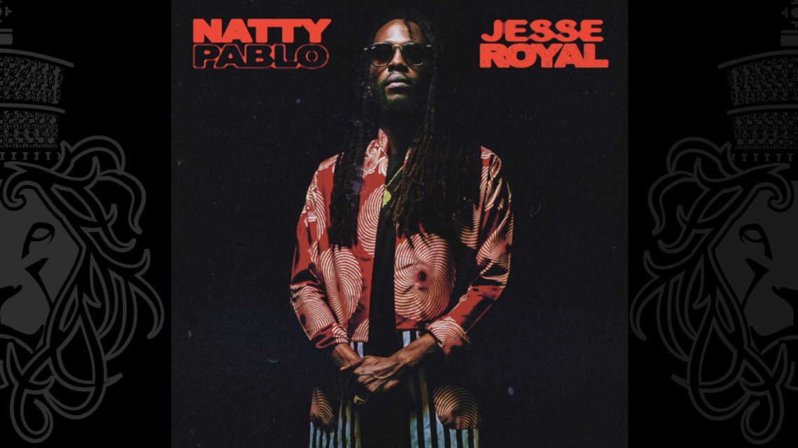 Natty Pablo Jesse Royal