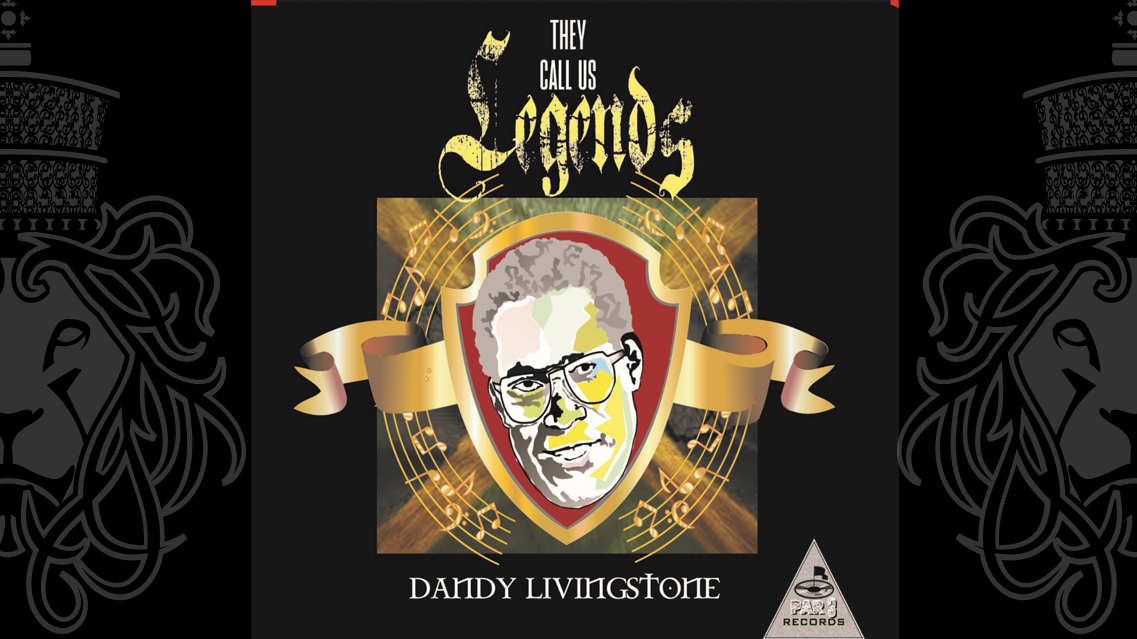 Dandy Livingstone releases They Call Us Legends Album
