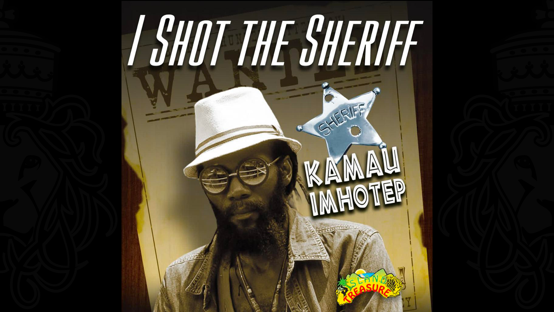 I shot the sheriff