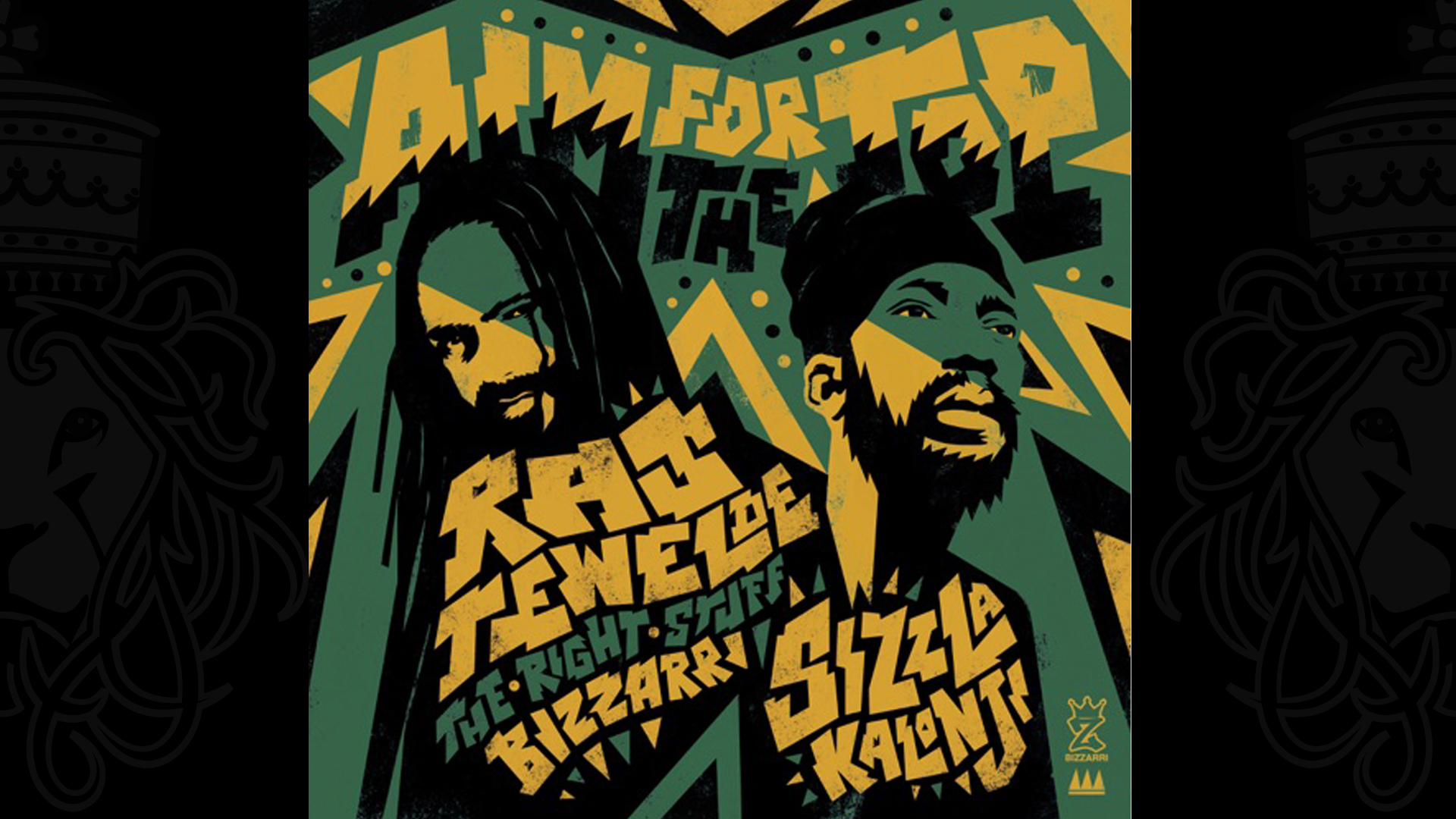 Ras Tewelde & Sizzla feat. The Right Stuff - Aim for the Top