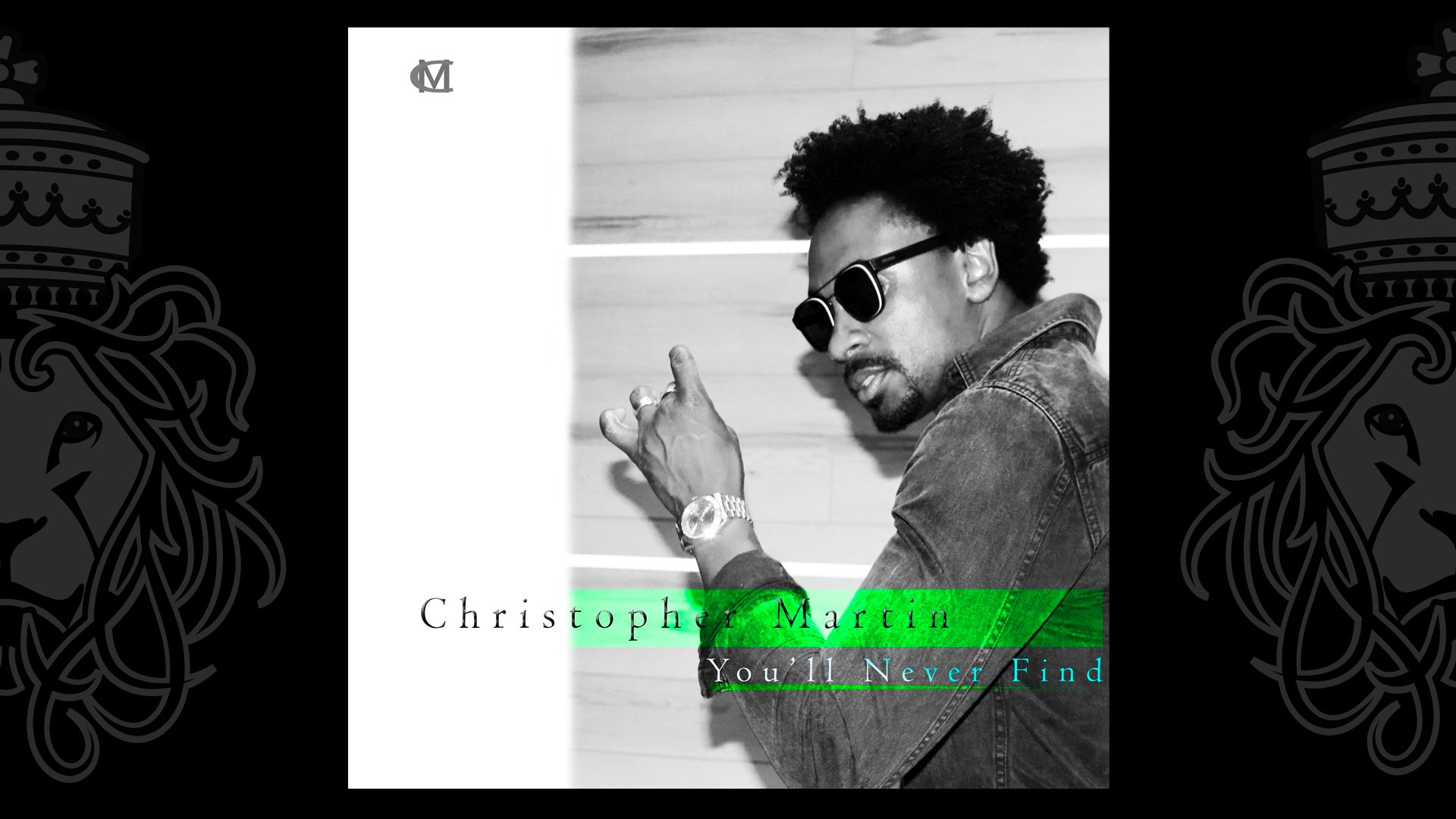 You'll never find Christopher Martin