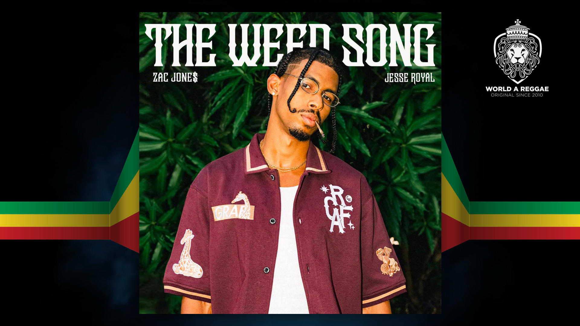ZAC JONE$ "THE WEED SONG" FT. JESSE ROYAL