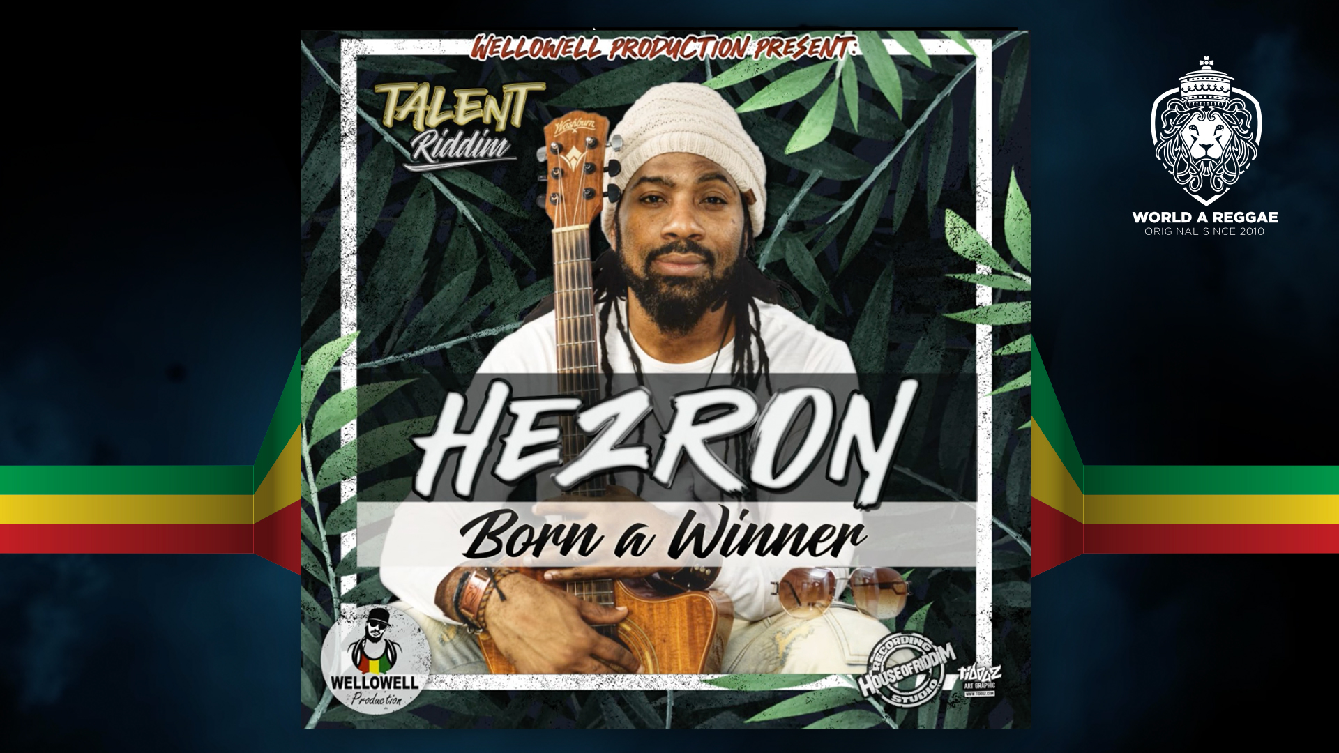 Hezron fügt „Born A Winner“ zu WellOwells Talent Riddim hinzu – World A Reggae EntertainmentWorld A Reggae Entertainment
