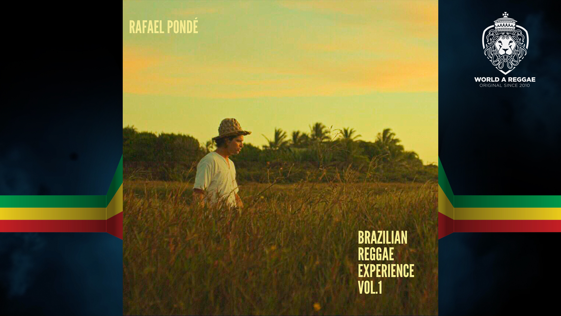 Rafael Pondé: ‘Brazilian Reggae Experience Vol.1’
